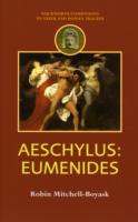 Aeschylus : Eumenides (Duckworth Companions to Greek and Roman Tragedy)