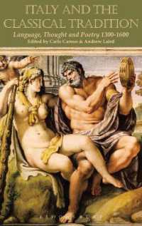 Italy and the Classical Tradition : Language, Thought and Poetry 1300-1600