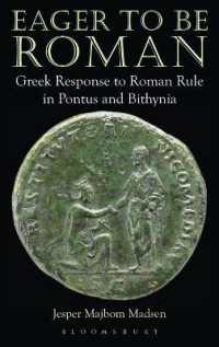 Eager to be Roman : Greek Response to Roman Rule in Pontus and Bithynia
