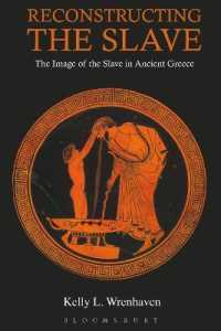 古代ギリシアにおける奴隷像の再構築<br>Reconstructing the Slave : The Image of the Slave in Ancient Greece