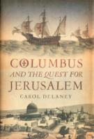 Columbus and the Quest for Jerusalem