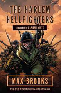 Harlem Hellfighters : The extraordinary story of the legendary black regiment of World War I
