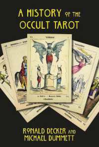 A History of the Occult Tarot : The classic work on secret societies and their mysterious Tarots
