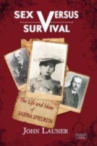 Sex vs Survival : The Life and Ideas of Sabina Spielrein -- Hardback (English Language Edition)