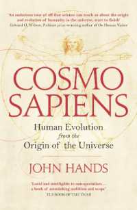 Cosmosapiens : Human Evolution from the Origin of the Universe