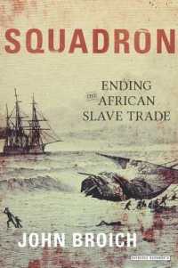 Squadron : Ending the African Slave Trade