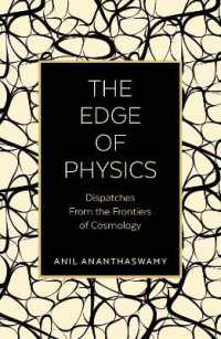 The Edge of Physics : Dispatches from the Frontiers of Cosmology