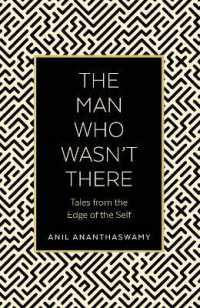 The Man Who Wasn't There : Tales from the Edge of the Self