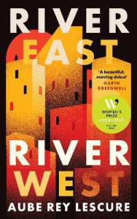 River East, River West : Longlisted for the Women's Prize for Fiction 2024