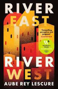 River East, River West : Longlisted for the Women's Prize for Fiction 2024