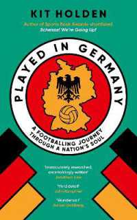 Played in Germany : A Footballing Journey through a Nation's Soul