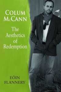 Colum McCann : The Aesthetics of Redemption