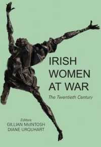Irish Women at War : The Twentieth Century
