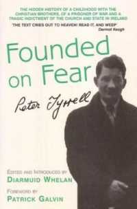 'Founded on Fear' : Letterfrack Industrial School, War and Exile by Peter Tyrrell