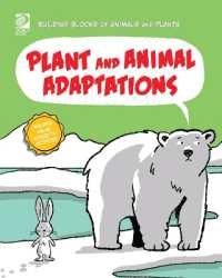 Plant and Animal Adaptations (Building Blocks of Animals and Plants)
