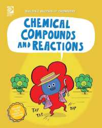 Chemical Compounds and Reactions (Building Blocks of Chemistry)
