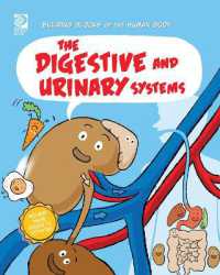 The Digestive and Urinary Systems (Building Blocks of the Human Body)