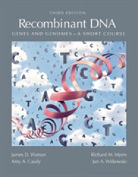 Recombinant DNA : Genes and Genomes - a Short Course （3TH）