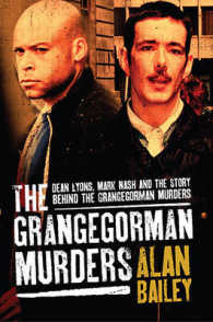 Grangegorman Murders : Dean Lyons， Mark Nash and the Story Behind the 