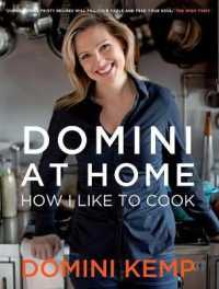 Domini at Home : How I Like to Cook