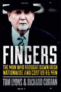 Fingers : The Man Who Brought Down Irish Nationwide and Cost Us 5.4bn