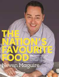 The Nation's Favourite Food : 100 Best-Loved Recipes Tried, Tested, Perfected
