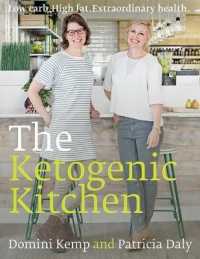 Ketogenic Kitchen : Low Carb. High Fat. Extraordinary Health -- Hardback