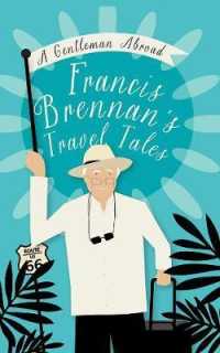 A Gentleman Abroad : Francis Brennan's Travel Tales