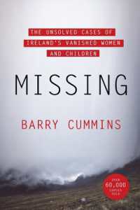 Missing : The Unsolved Cases of Ireland's Vanished Women and Children