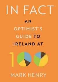 In Fact : An Optimist's Guide to Ireland at 100