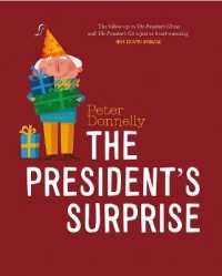 The President's Surprise （Board Book）