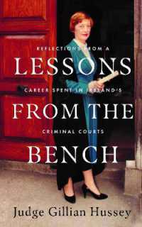 Lessons from the Bench : Reflections on a Career Spent in Ireland's Criminal Courts