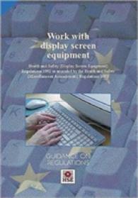 Work with display screen equipment: Health and Safety (Display Screen Equipment) Regulations 1992 as amended by the Health and Safety (Miscellaneous A