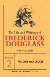 The Life and Writings of Frederick Douglass, Volume 2 : The Pre-Civil War Decade (The Life an Writing of Frederick Douglass)