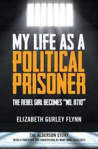 My Life as a Political Prisoner : The Rebel Girl Becomes 'No. 11710'