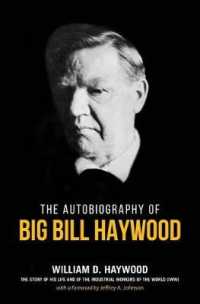 Big Bill Haywood's Book : The Autobiography of Big Bill Haywood （Revised）
