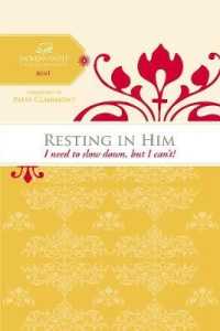 Resting in Him (Women of Faith Study Guide: Rest)