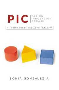 P. I. C. : 3 indicadores del alto impacto