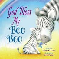 God Bless My Boo Boo (A God Bless Book) （Board Book）