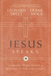 Jesus Speaks : Learning to Recognize and Respond to the Lord's Voice