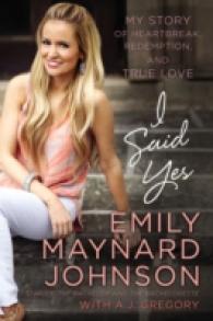I Said Yes : My Story of Heartbreak, Redemption, and True Love -- Hardback
