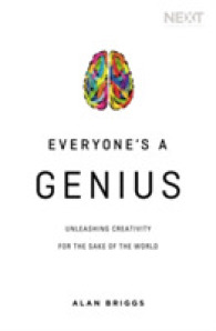 Everyone's a Genius : Unleashing Creativity for the Sake of the World