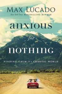 Anxious for Nothing : Finding Calm in a Chaotic World - the Perfect Christian New Year's Resolution Gift