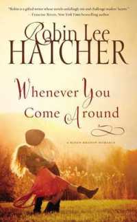 Whenever You Come around (A Kings Meadow Romance)