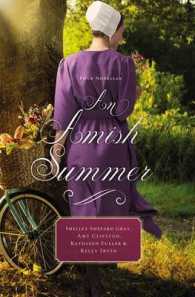 An Amish Summer : Four Novellas