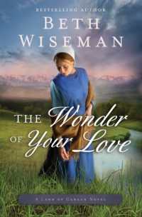 The Wonder of Your Love (A Land of Canaan Novel)