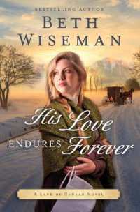 His Love Endures Forever (A Land of Canaan Novel)