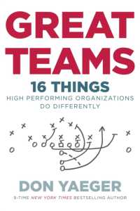 Great Teams : 16 Things High Performing Organizations Do Differently （ITPE）