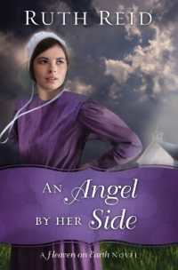 An Angel by Her Side (A Heaven on Earth Novel)