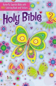 Holy Bible : International Children's Bible, Butterfly Sparkle （CLR CSM ST）